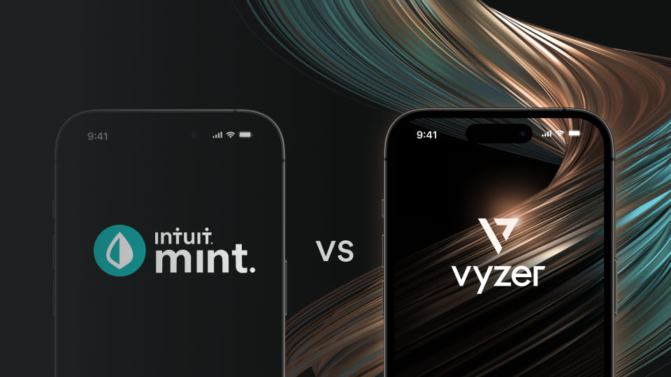 Vyzer vs. Mint: The Next Generation of Financial Management