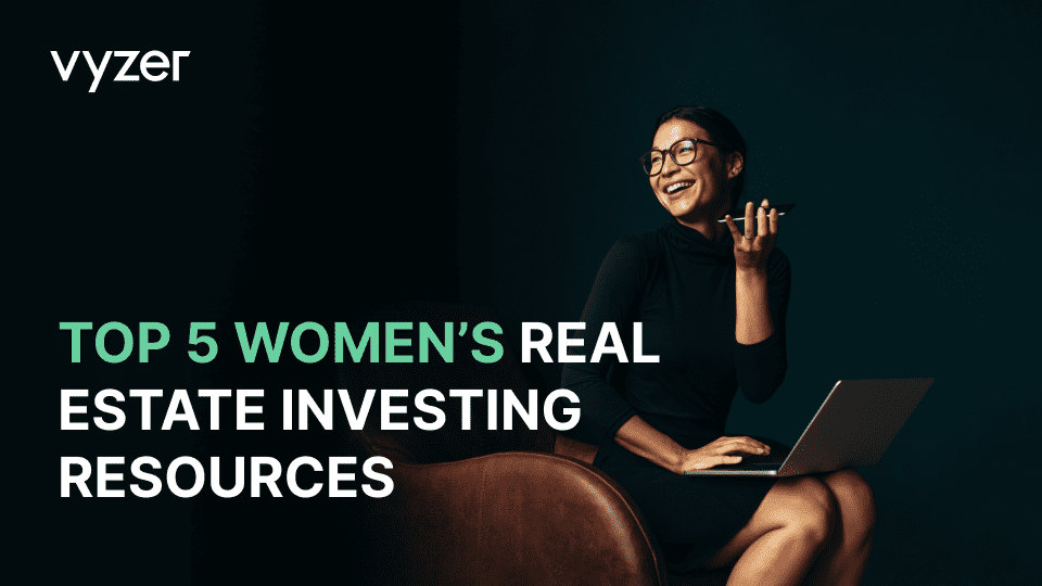 Top 5 Women’s Real Estate Investing Resources