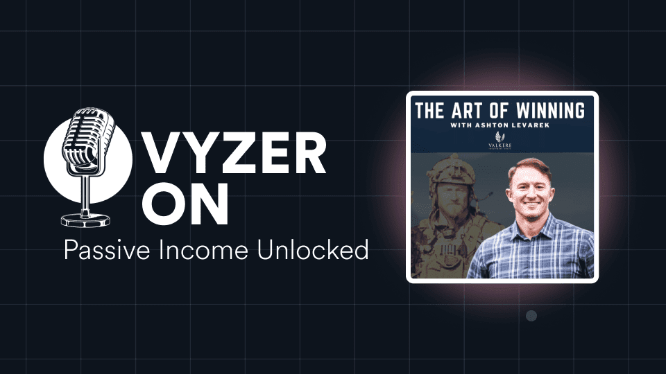 Vyzer On podcast featuring Litan Yahav on 'The Art of Winning' discussing passive income and investment strategies.